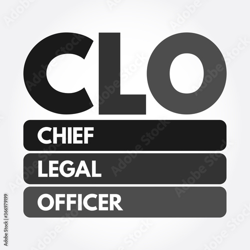 CLO - Chief Legal Officer acronym, business concept background