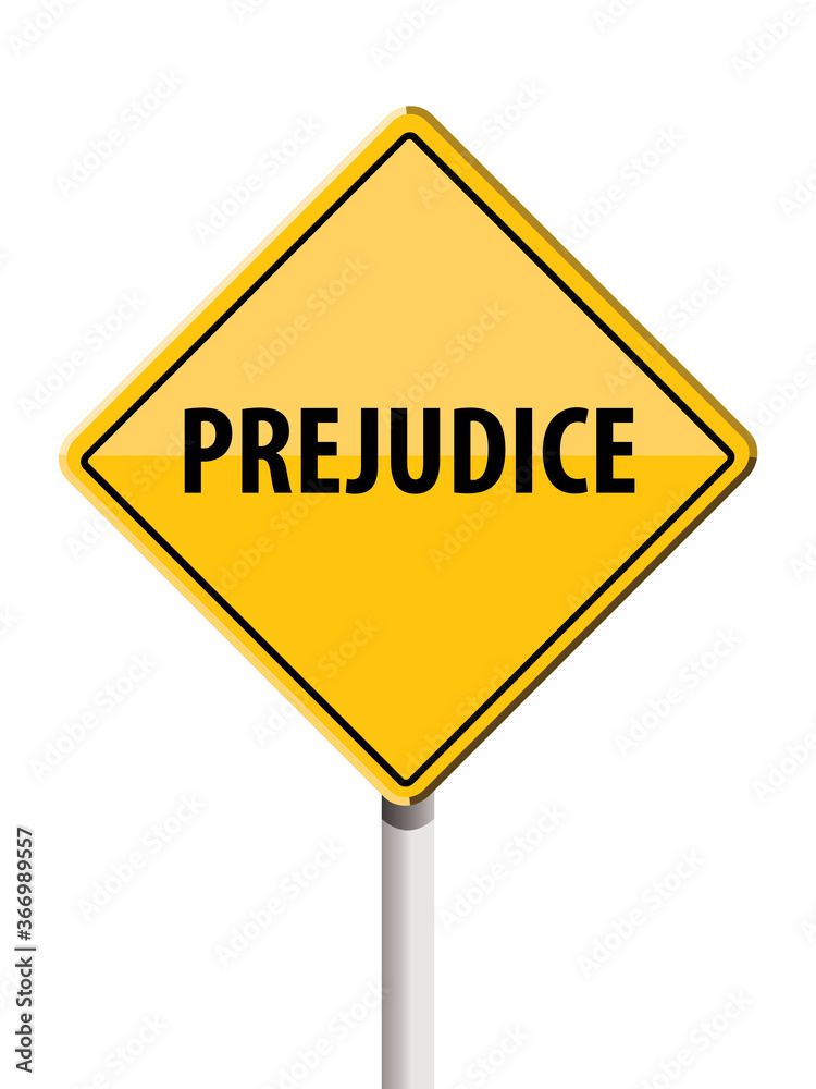 prejudice road sign, vector illustration 
