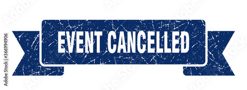 event cancelled grunge vintage retro band. event cancelled ribbon