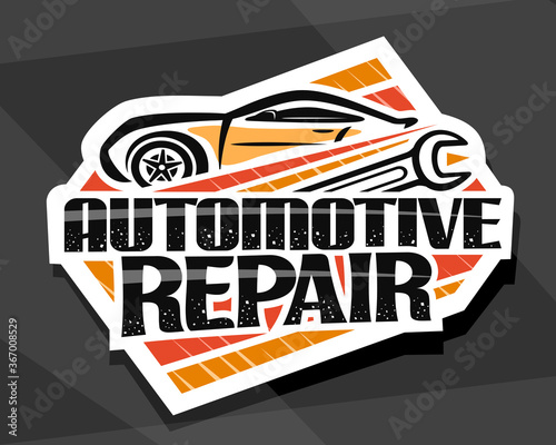 Vector logo for Automotive Repair, decorative cut paper sign board with simple outline vehicle and metal wrench, poster with unique lettering for words automotive repair on gray abstract background.