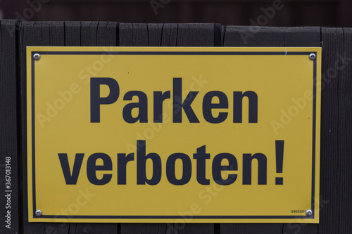 Sign with german inscription of No parking!
