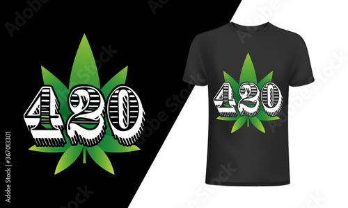 420 t-shirt and 
apparel trendy design with simple typography, 
good for T-shirt graphics, posters, print, and other Print with marijuana for a t-shirt.