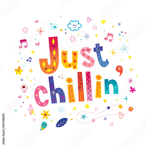 just chillin