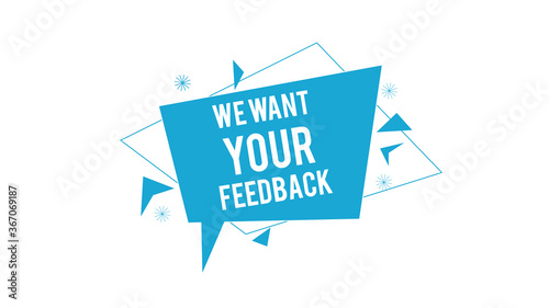 We want your feedback. Badge, stamp