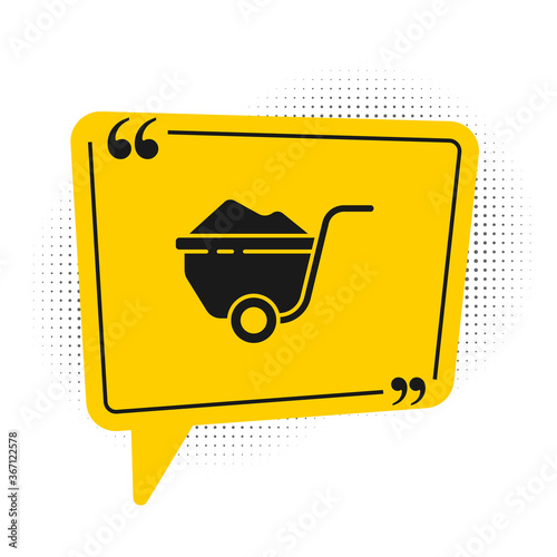Black Wheelbarrow with dirt icon isolated on white background. Tool equipment. Agriculture cart wheel farm. Yellow speech bubble symbol. Vector Illustration.