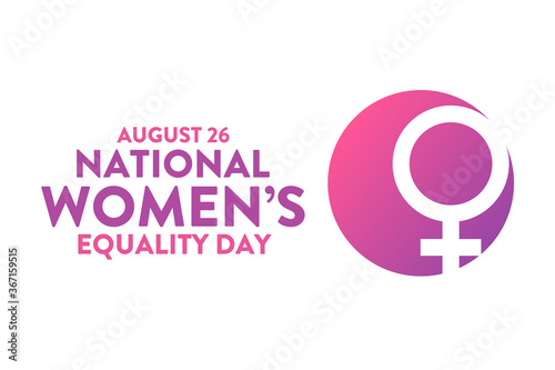 Women's Equality Day. August 26. Holiday concept. Template for background, banner, card, poster with text inscription. Vector EPS10 illustration.