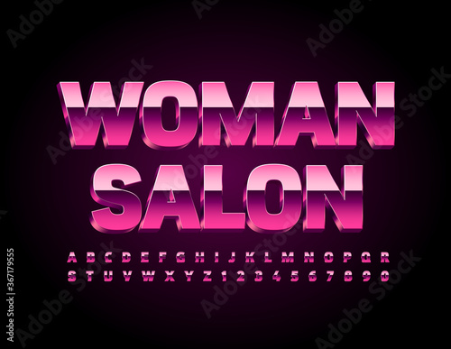 Vector glamour banner Woman Salon. Pink Metallic Font. Elegant modern Alphabet Letters and Numbers