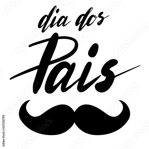 Dia dos Pais - Fathers Day lettering on portuguese. Brazil celebration card for dad. Vector illustration for banners, flyers, greeting cards.