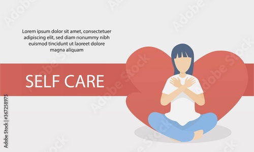 self care and self compassion concept,woman sitting hug yourself with love,meditation,mental health people,Vector illustration.