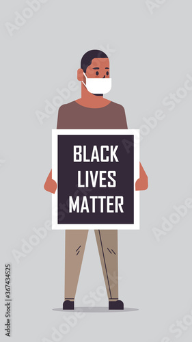 african american man in mask holding black lives matter banner campaign against racial discrimination support for equal rights of black people full length vertical vector illustration