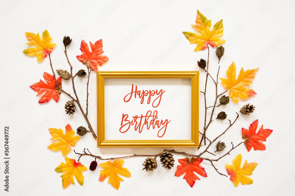 Golden Frame With English Text Happy Birthday. Beautiful, Colorful Autumn  Leaf Decoration With Maple Leaf And Fir Cone. White Background Stock Photo  | Adobe Stock