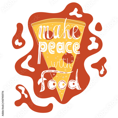 make peaece with food vector handdrawn lettering