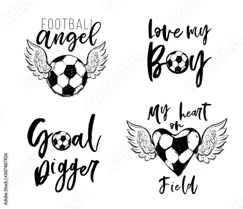 Football fan t-shirt design set with goal digger sign, love my boy sign, football heart, ball angel sign. Graphic black sketch on white background. Vector illustration.