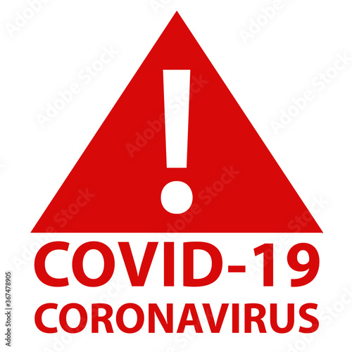 Covid-19 coronavirus infected area. Red attention access zone panel.