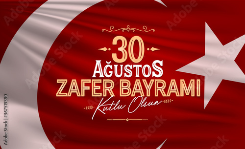 Happy August 30th Victory Day (Turkish: 30 Agustos Zafer Bayrami Kutlu Olsun) Billboard, Greeting Card, Social Media Design