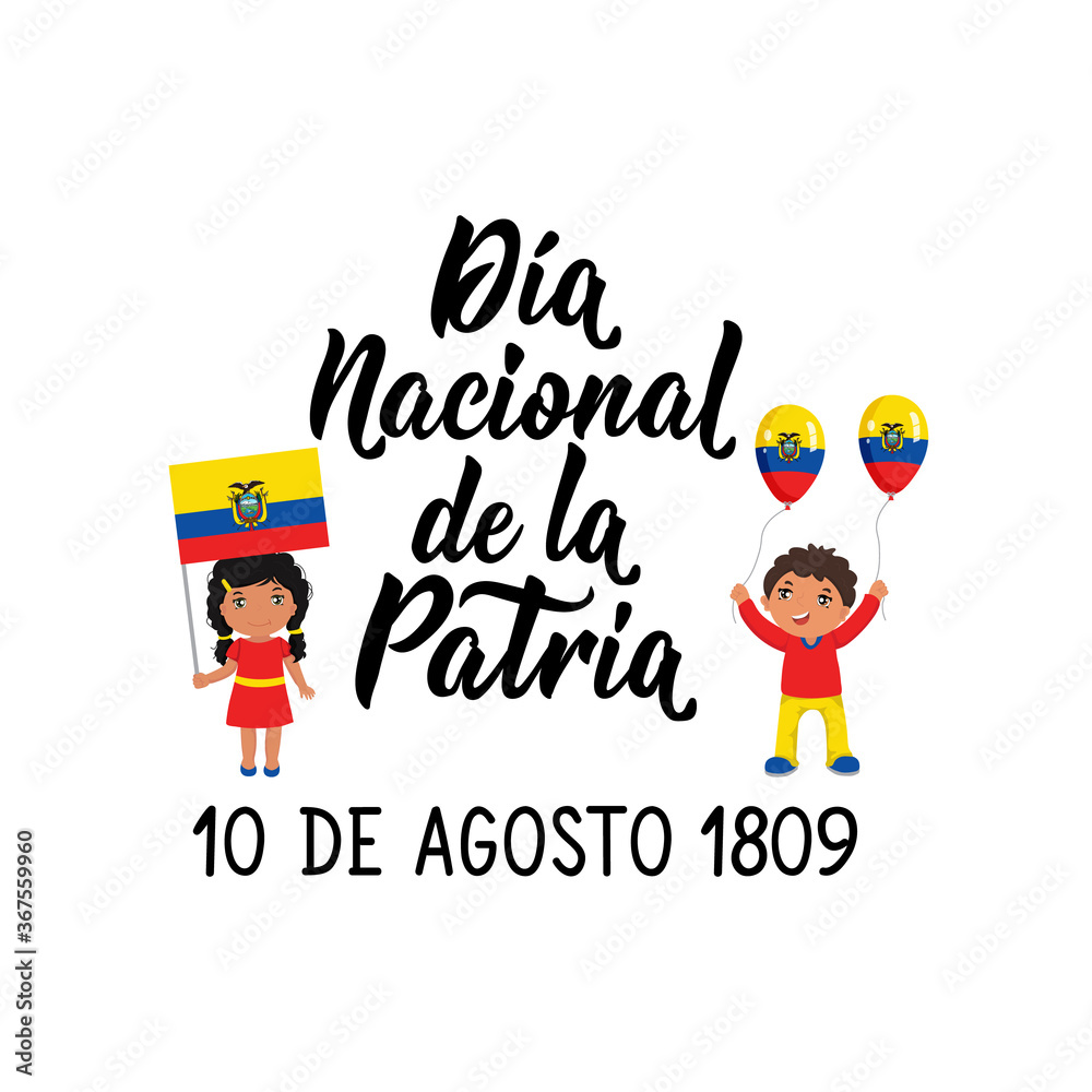 Text in Spanish: National Fatherland Day, August 10,1809. Vector illustration. Design concept banner, card. Lettering Text in Spanish: National Fatherland Day, August 10,1809. Vector illustration. Design concept banner, card. Lettering