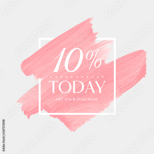 Today Sale 10% off sign over art brush acrylic stroke paint abstract texture background poster vector illustration. Perfect watercolor design for a shop and sale banners.