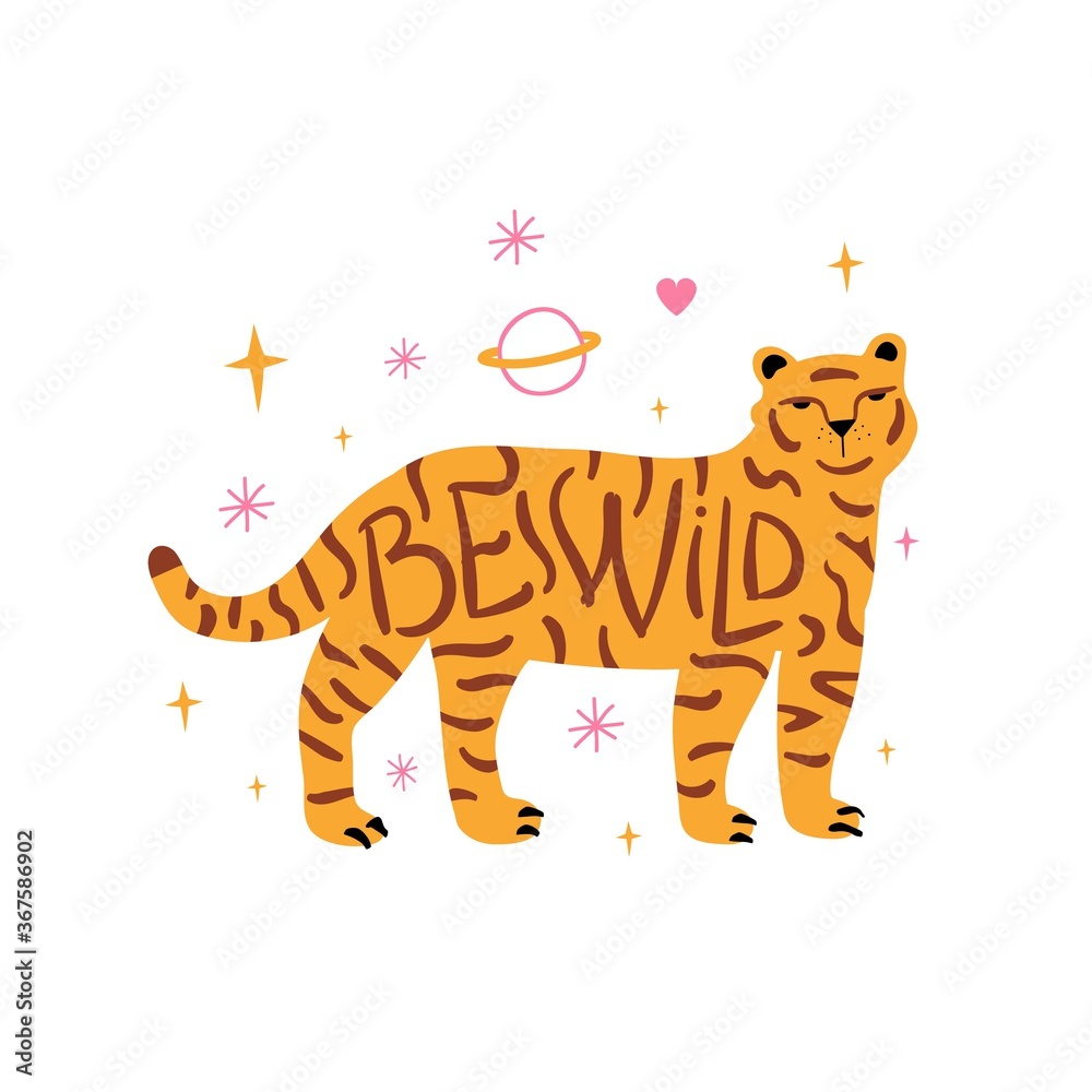 Vector illsutration with tiger, saturn planet, stars and lettering phrase. Be wild. Trendy print design with animal and doodle style elements, colored typography poster