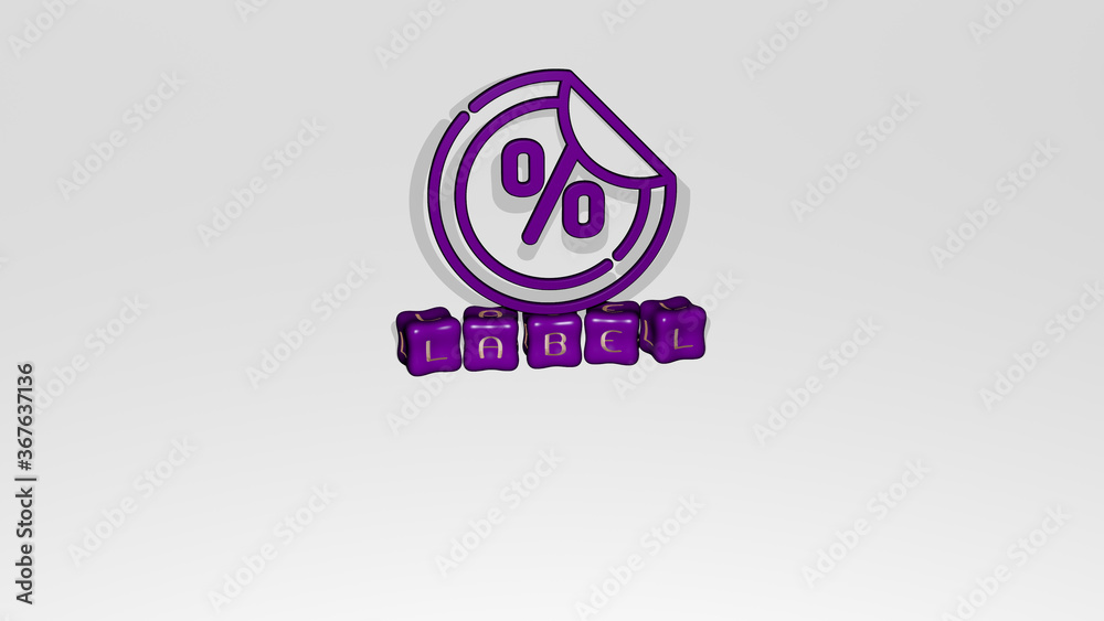 3D graphical image of LABEL vertically along with text built by metallic cubic letters from the top perspective, excellent for the concept presentation and slideshows. illustration and design 3D graphical image of LABEL vertically along with text built by metallic cubic letters from the top perspective, excellent for the concept presentation and slideshows. illustration and design