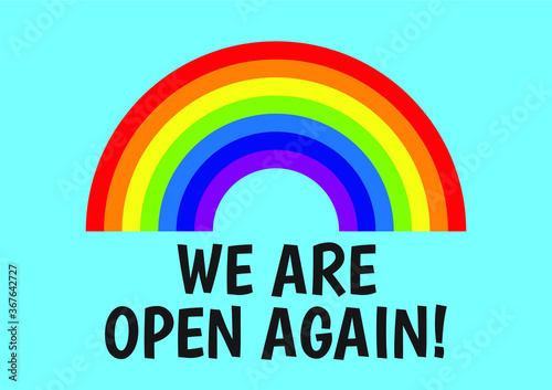 We are open again rainbow vector
