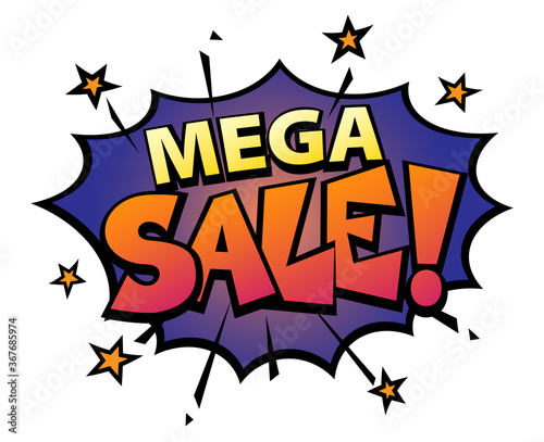 Comic lettering Mega sale. Comic speech bubble with emotional text Mega sale. Vector bright dynamic cartoon illustration in retro pop art style isolated on white background. Comic text sound effects
