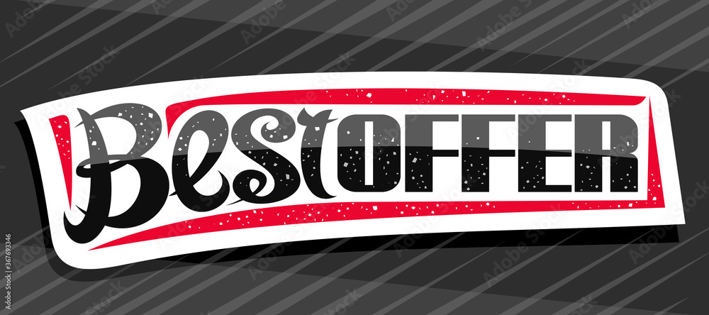 Vector banner for Best Offer, white decorative badge for black friday or cyber monday sale with unique hand written lettering for words best offer on grey abstract background. Vector banner for Best Offer, white decorative badge for black friday or cyber monday sale with unique hand written lettering for words best offer on grey abstract background.