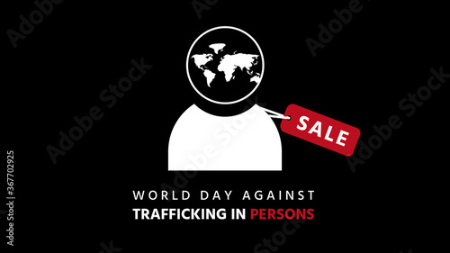 World day against trafficking in persons lettering, world map with user icon (persons) and red label with sale alphabet, human trafficking concept, vector illustration for graphic design