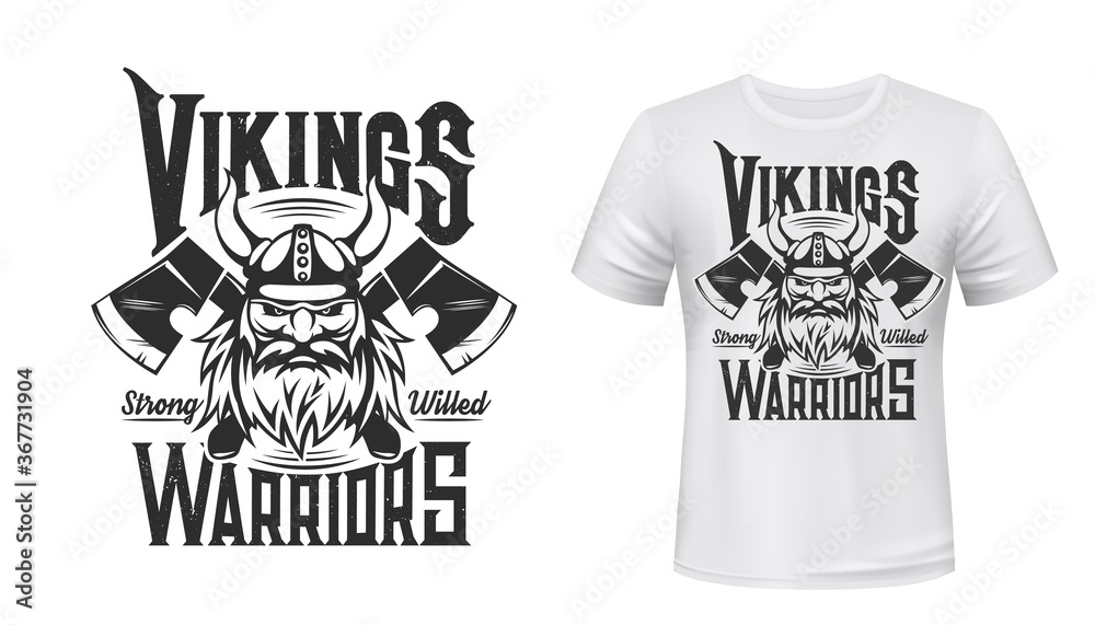 Viking warrior t-shirt print mockup, sport team and league club vector badge. Scandinavian Viking in horn helmet and crossed axes hatchets mascot for t-shirt print, Strong Willed motto quote Viking warrior t-shirt print mockup, sport team and league club vector badge. Scandinavian Viking in horn helmet and crossed axes hatchets mascot for t-shirt print, Strong Willed motto quote