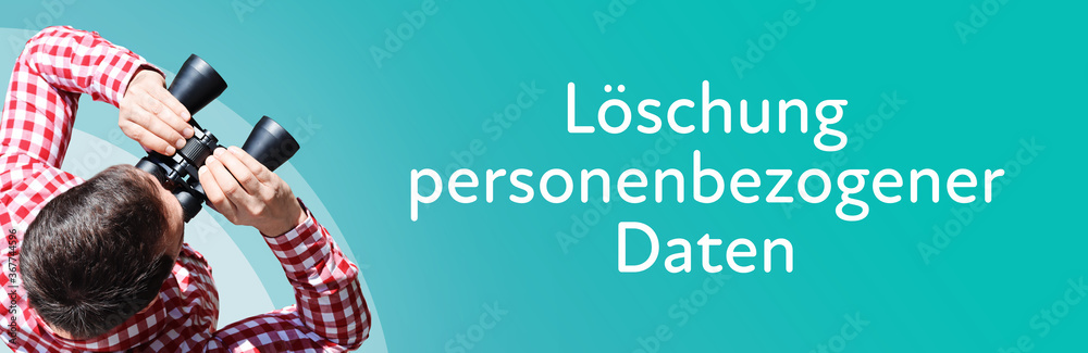 Naklejka premium Löschung personenbezogener Daten. Mann mit Fernglas aus Vogelperspektive. Beobachtung, Draufsicht, Panorama. Business Text auf blau. Statistik, Wirtschaft