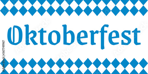 Oktoberfest lettering. German beer festival banner. Bavarian fest logo with checkered white and blue background. Vector illustration.