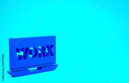 Blue Laptop with text work icon isolated on blue background. Minimalism concept. 3d illustration 3D render.
