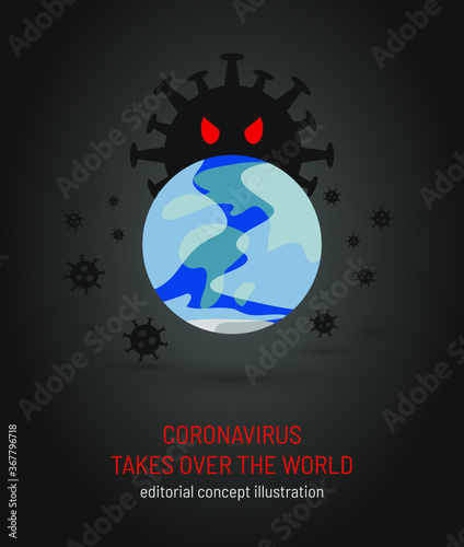 Coronavirus takes over the world - editorial vector illustration concept