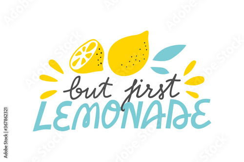 But first lemonade sign. Fresh lemon summer lettering. Refreshing logo for beverage stand. Cold drink flat hand drawn print banner. 