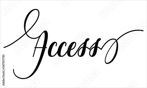 Access Script Calligraphy Cursive Typography Black text lettering and phrase isolated on the White background 