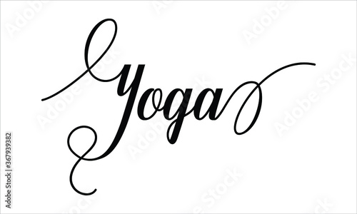 Yoga Script Calligraphy Cursive Typography Black text lettering and phrase isolated on the White background 