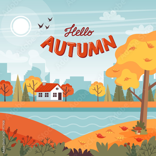 Autumn landscape with cute house and lettering. Vector illustration in flat style