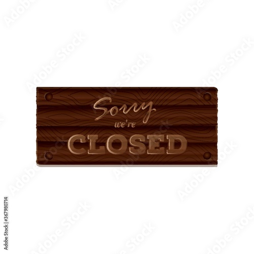 sorry we are closed board