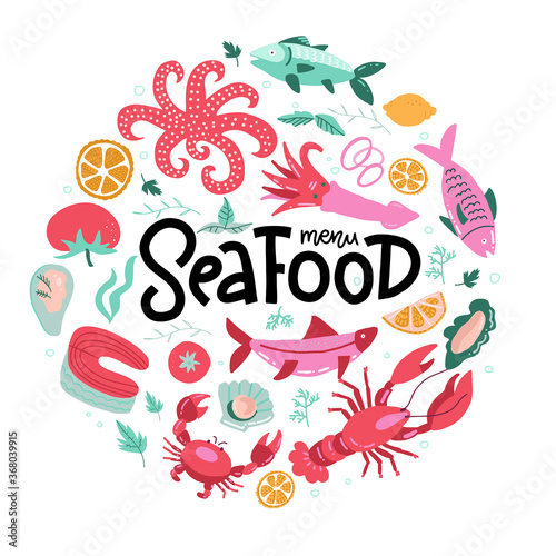 Round shape print with color fish and seafood icons with hand lettering. Food sign for menu and market. Illustration for print, web. Circle design element.