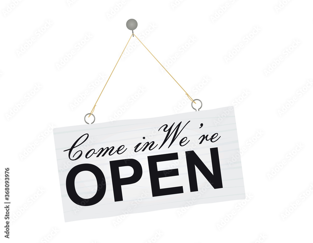 We are open hanging sign. vector illustration We are open hanging sign. vector illustration