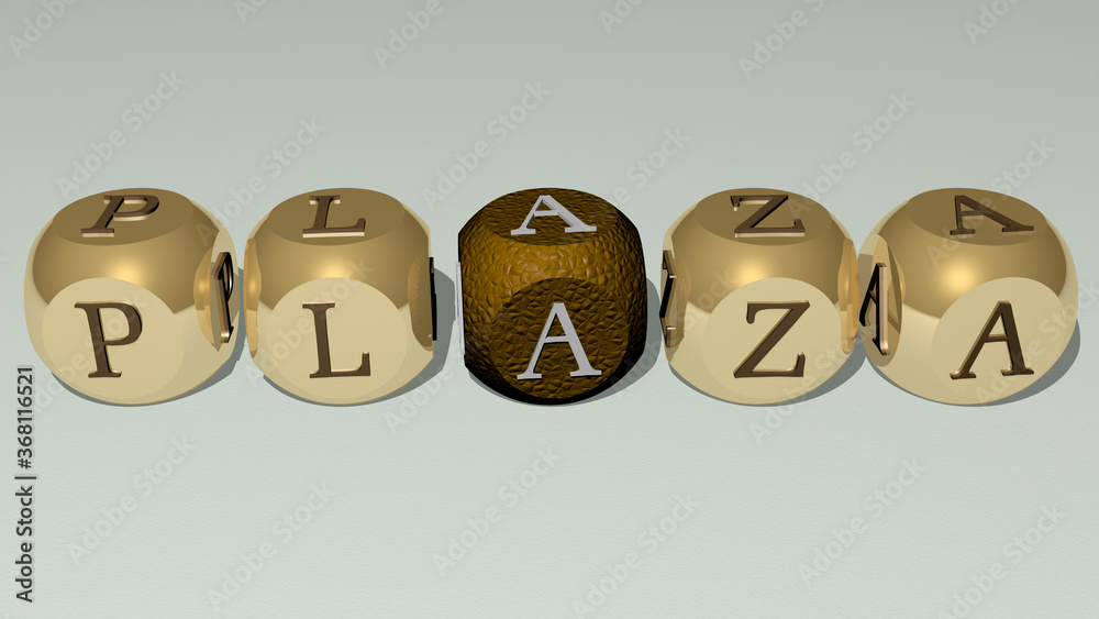 PLAZA combined by dice letters and color crossing for the related meanings of the concept. city and architecture