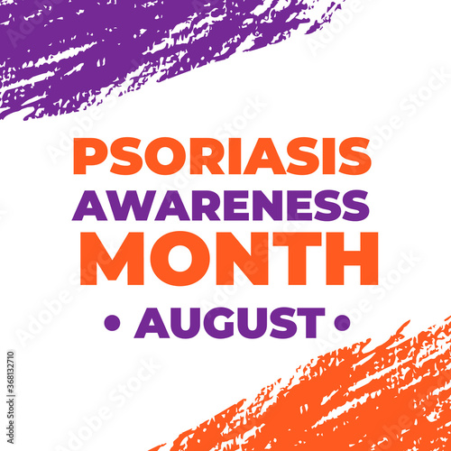 Psoriasis Awareness Month typography poster with lettering and Orange and Lavender Brush stroke. Medical banner informing about dermatological problems and annual checkup. Vector illustration.