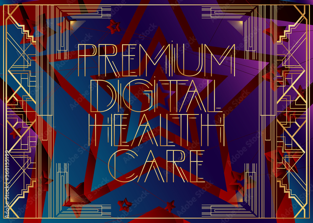 Art Deco Retro Premium Digital Health Care text. Decorative greeting card, sign with vintage letters.