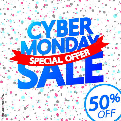 Cyber Monday Sale, up to 50% off, poster design template, special offer, vector illustration