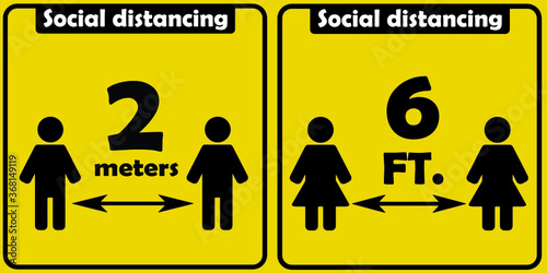 Warning in a yellow sign about social distancing  2 meters and 6 feet vector illustration