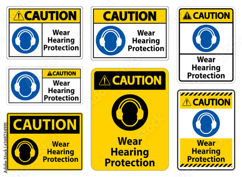 Caution Wear hearing protection sign on white background