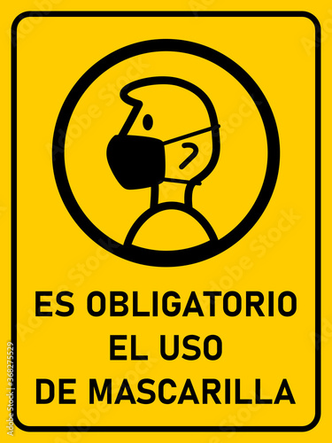 Es Obligatorio El Uso De Mascarilla ("It is Obligatory to Use Face Masks" in Spanish) Vertical Sign against the Spread of the Novel Coronavirus Covid-19, with an Aspect Ratio of 3:4. Vector Image.
