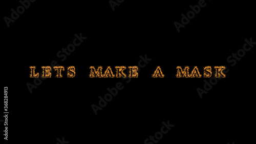 lets make a mask fire text effect black background. animated text effect with high visual impact. letter and text effect. Alpha Matte. 