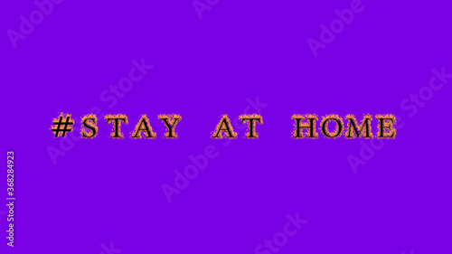 #stay at home fire text effect violet background. animated text effect with high visual impact. letter and text effect. Alpha Matte. 