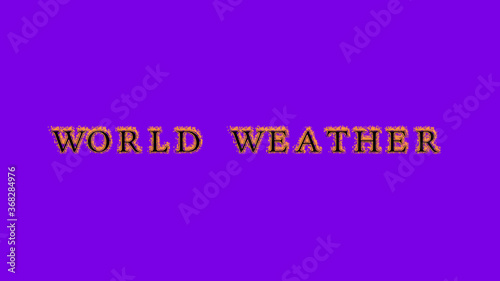 world weather fire text effect violet background. animated text effect with high visual impact. letter and text effect. Alpha Matte. 