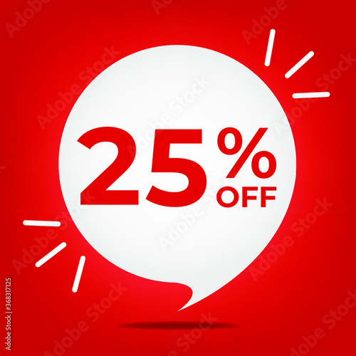 25% off. Banner with twenty-five percent discount. White bubble on a red background vector.